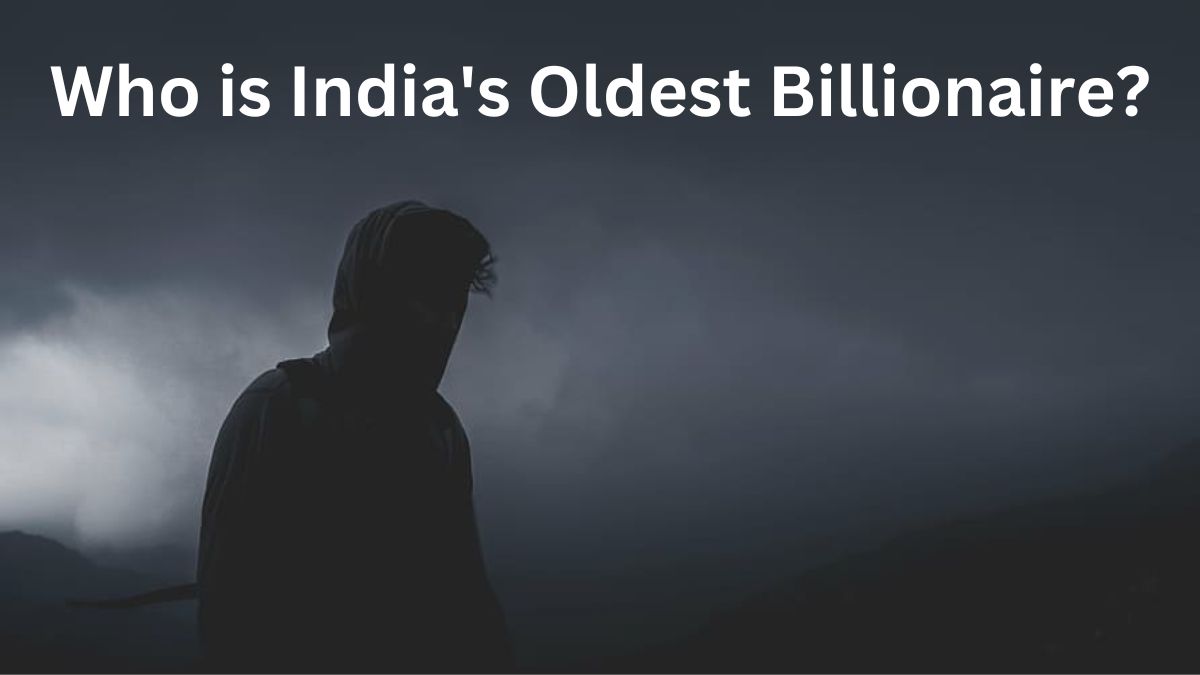 Meet India's Oldest Billionaire: It's Neither Ambani nor Adani