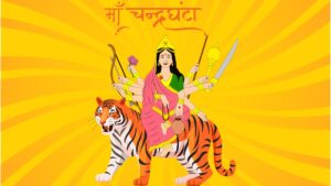 Navratri Day 3: Significance, Rituals, Color, and Blessings of Maa Chandraghanta