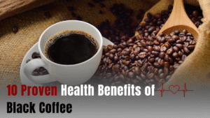 10 Proven Health Benefits of Black Coffee: Boost Brain, Heart, and Metabolism Naturally