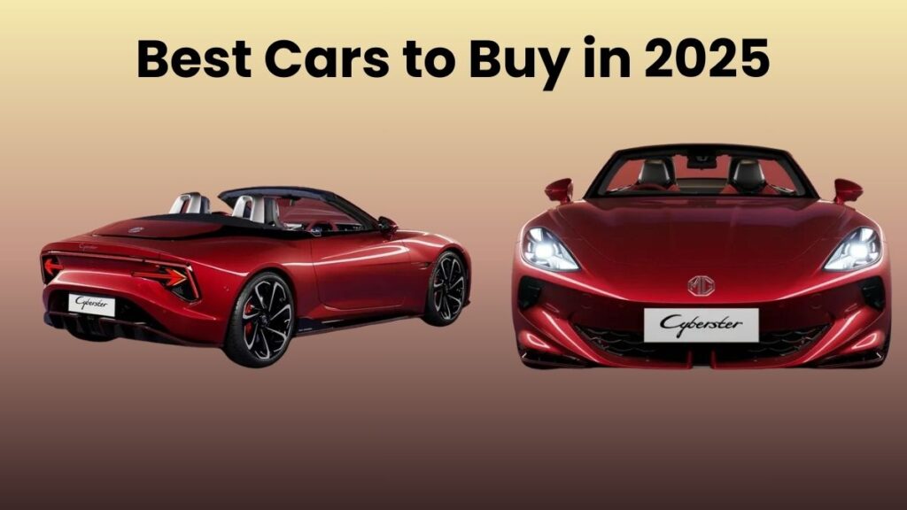 Best Cars to Buy in 2025: From Affordable SUVs to Stylish EVs
