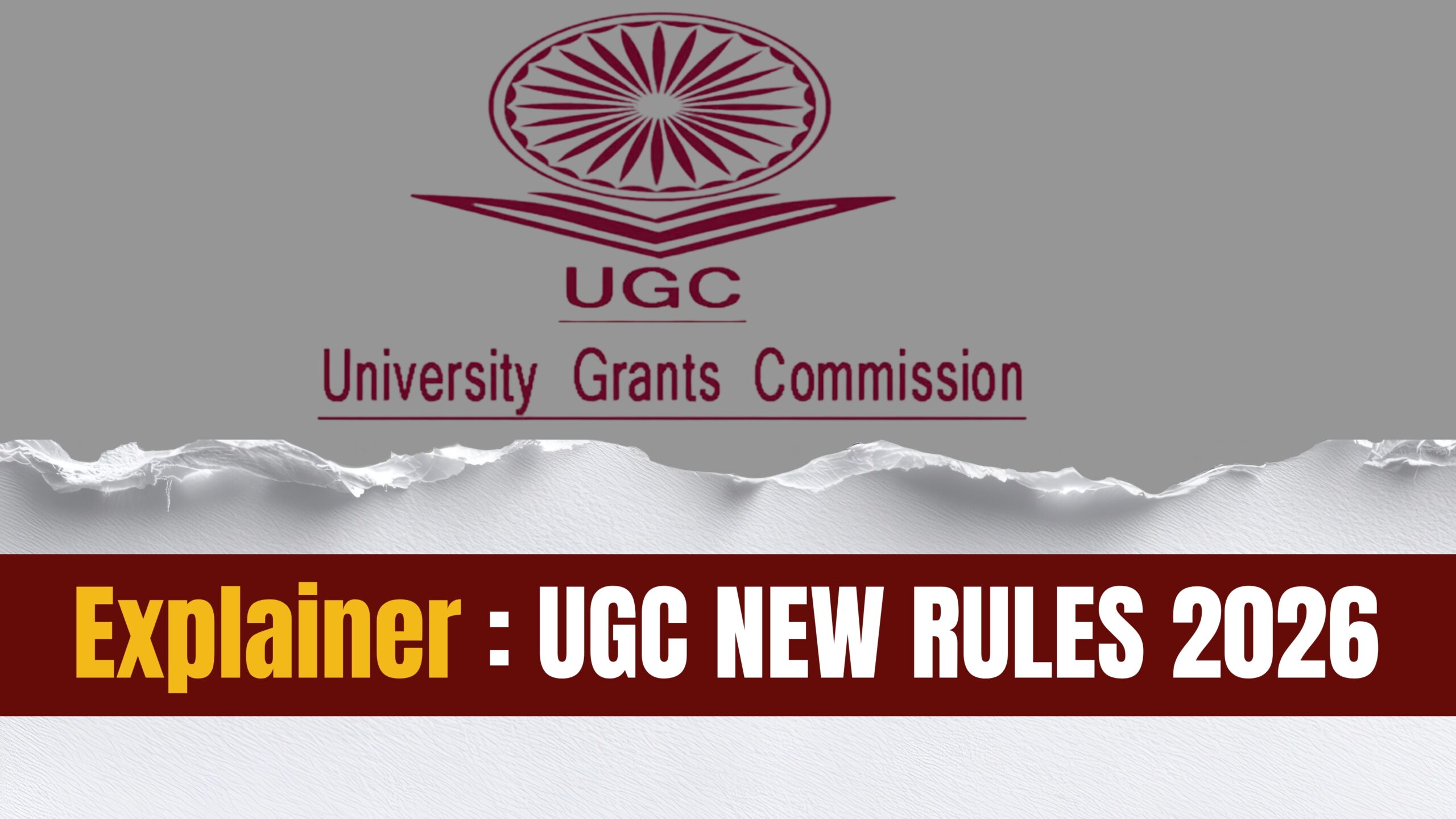 UGC New Rules: What has changed, why they are contested & constitutional questions they raise
