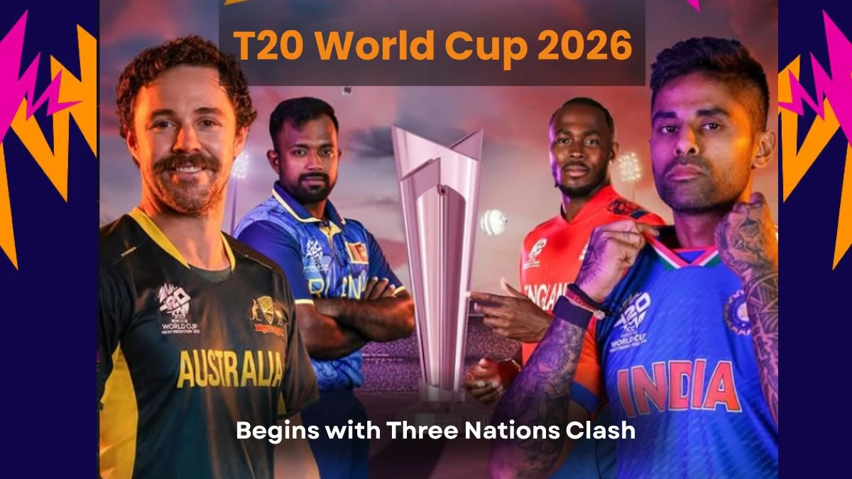 T20 World Cup 2026: Begins with three Nations Clash