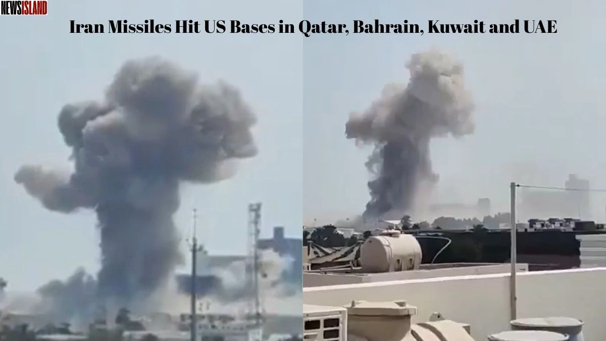 Iran Missiles Hit US Bases in Qatar, Bahrain, Kuwait and UAE