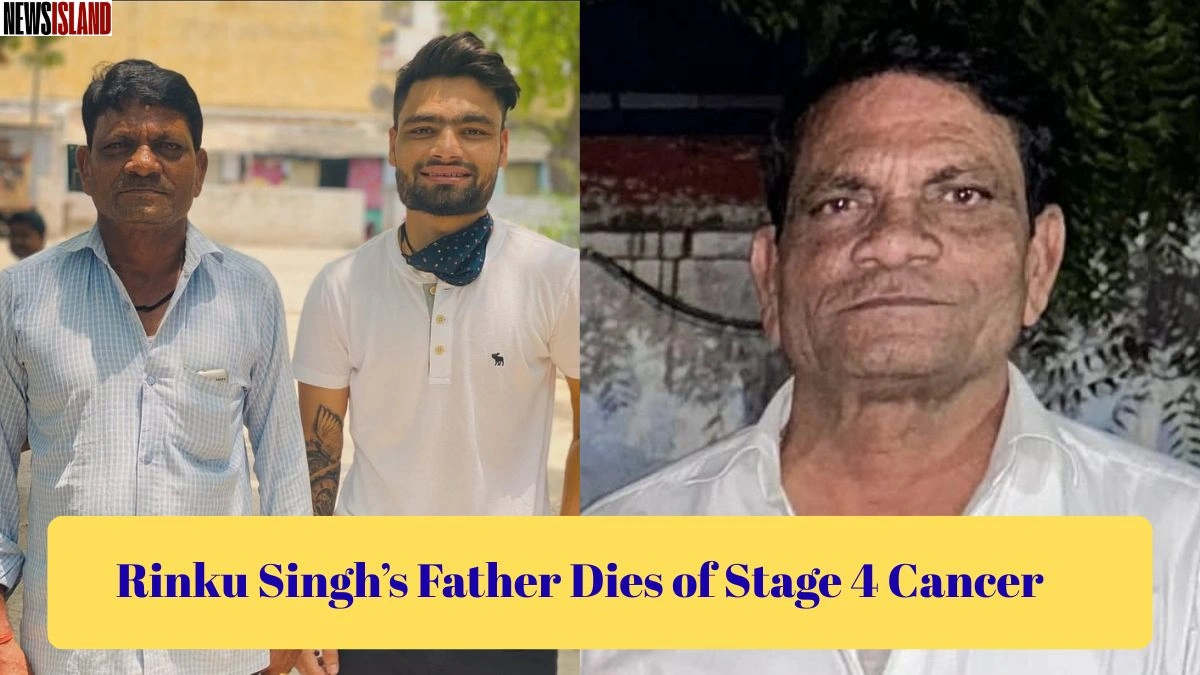 Rinku Singh’s Father, Khanchand Singh, Dies of Stage 4 Cancer