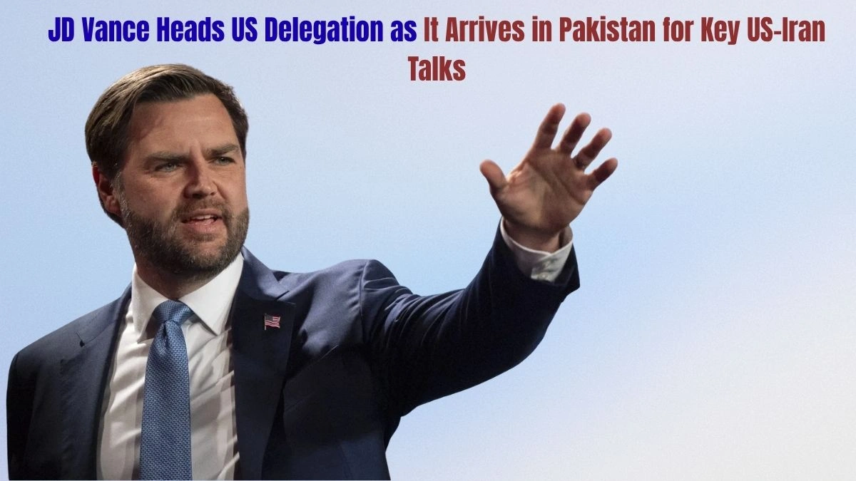 JD Vance Heads US Delegation as It Arrives in Pakistan for Key US-Iran Talks