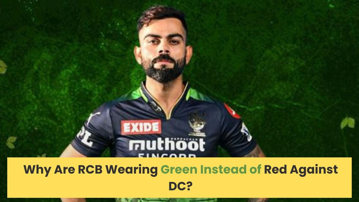RCB vs DC: Why RCB Wear Green Jersey Every Year?