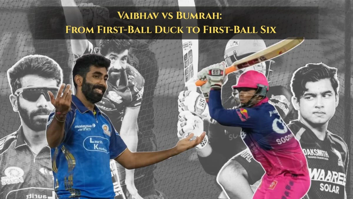 Vaibhav vs Bumrah: From First-Ball Duck to First-Ball Six