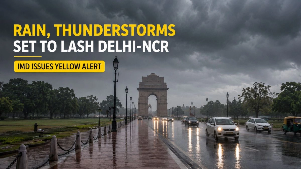IMD Issues Yellow Alert as Rain, Thunderstorms Set to Lash Delhi-NCR