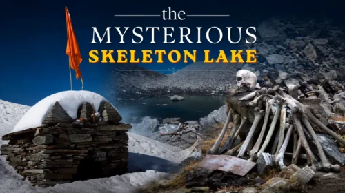 The Mystery of Roopkund Lake