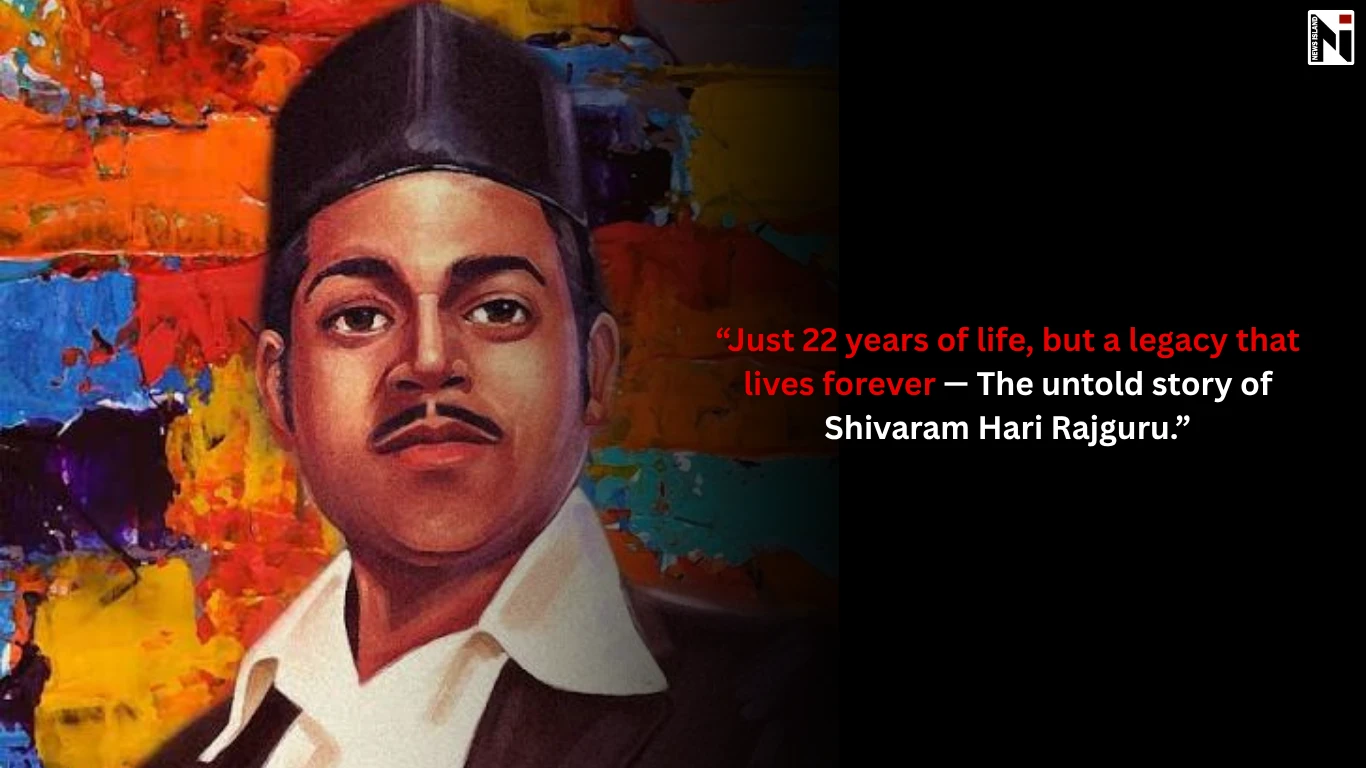 Rajguru Jayanti 2026: The Complete Story of the Revolutionary Who Was Martyred at the Age of 22