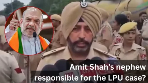 LPU Rape Case: Amit Shah’s Relative Connection or Viral Claim?